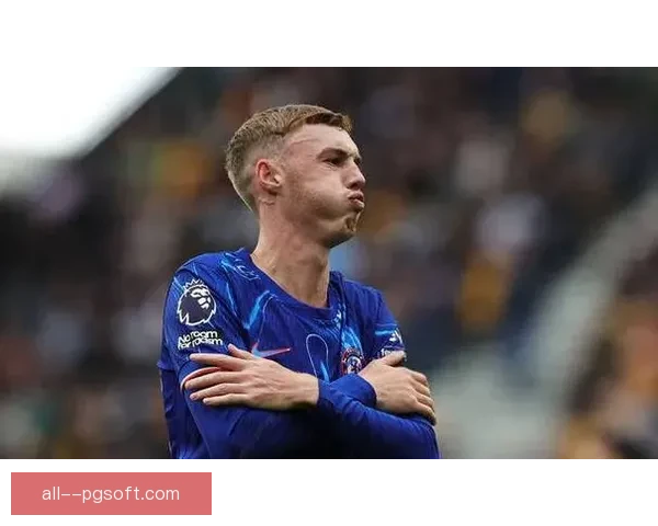 帕尔默精彩帽子戏法助球队力克曼联引发热议